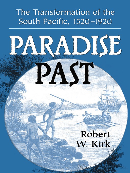 Title details for Paradise Past by Robert W. Kirk - Available